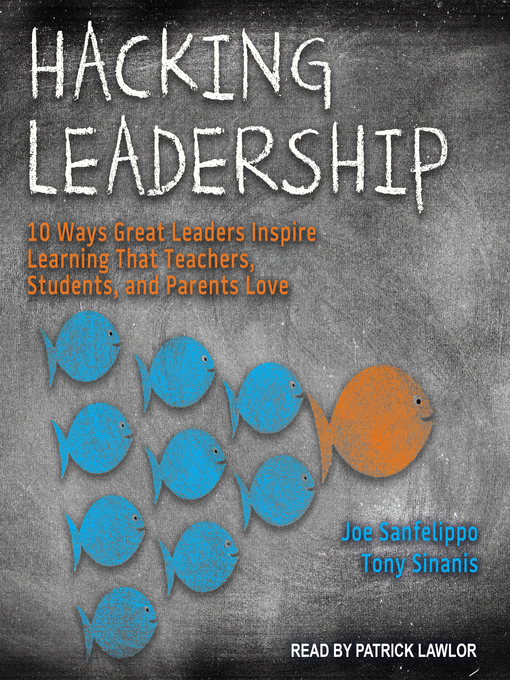 Title details for Hacking Leadership by Joe Sanfelippo - Wait list
